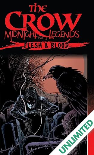 The Crow Midnight Legends Vol. 2: Flesh & Blood